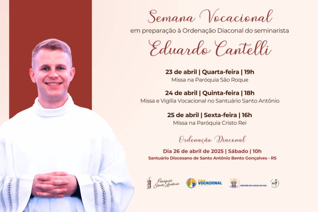 Semana Vocacional prepara ordenação diaconal do seminarista Eduardo Cantelli, em Bento Gonçalves